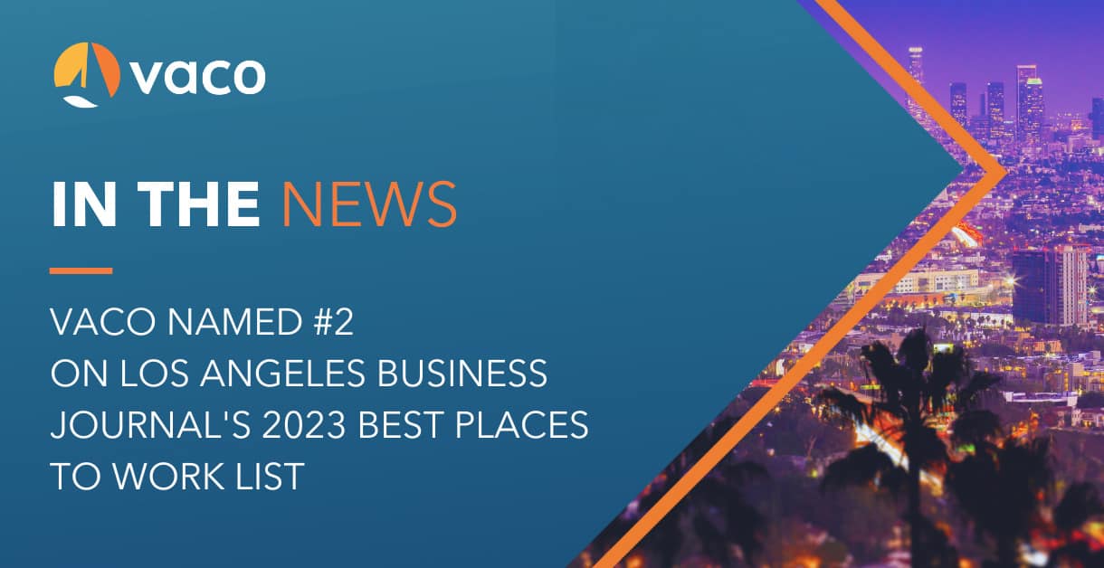 Vaco Named No.2 on Los Angeles Business Journal’s 2023 Best Places to
