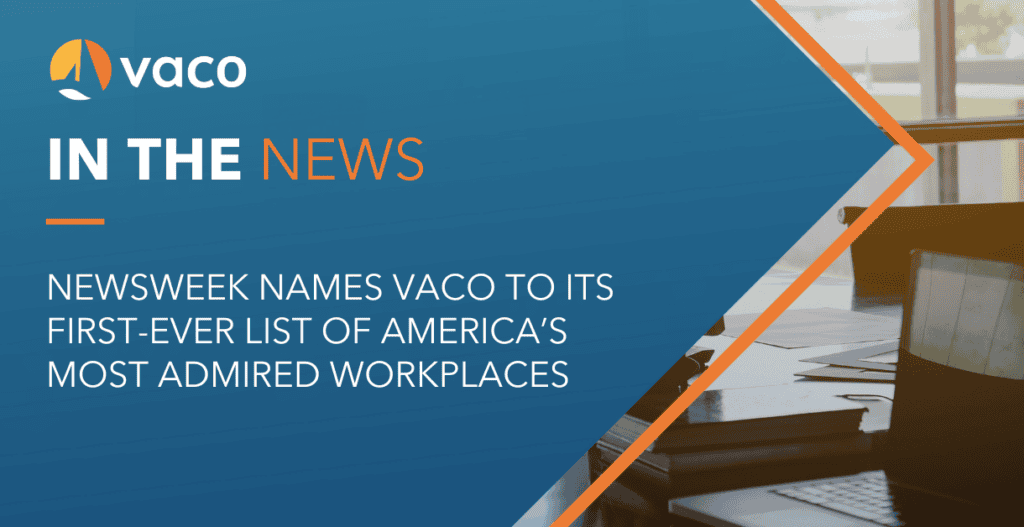 Vaco named as one of America's Most Admired Workplaces by Newsweek